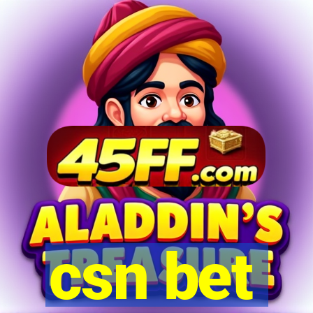 csn bet